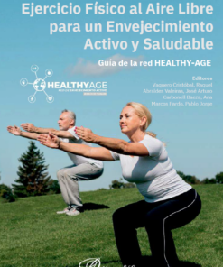 Programas de Ejercicio Físico al Aire Libre para un Envejecimiento Activo y Saludable: Guía de la red HEALTHY-AGE (PDF)