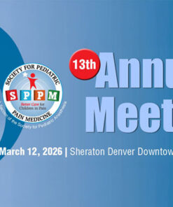 Society for Pediatric Pain Medicine 13th Annual Meeting 2026