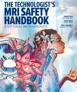 The Technologist’s MRI Safety Handbook (PDF)