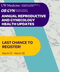 UW Medicine 22nd Annual Reproductive & Gynecology Health Updates 2026