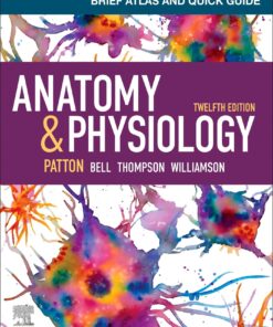 Anatomy & Physiology and Brief Atlas of the Human Body & Quick Guide to the Language of Science, 12ed (EPUB)