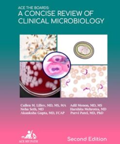 Ace The Boards: A Concise Review Of Clinical Microbiology, 2nd edition (Ace My Path) (PDF)