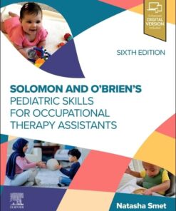 Solomon and O’Brien’s Pediatric Skills for Occupational Therapy Assistants, 6th edition (EPUB)