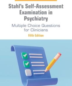 Stahl’s Self-Assessment Examination in Psychiatry: Multiple Choice Questions for Clinicians, 5th edition (EPUB)