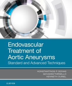 Endovascular Treatment of Aortic Aneurysms: Standard and Advanced Techniques (EPUB)