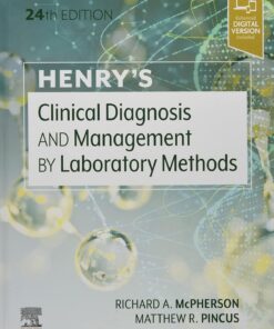 Henry’s Clinical Diagnosis and Management by Laboratory Methods, 24th Edition (PDF)