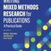 Writing Mixed Methods Research for Publication: A Practical Guide (PDF)