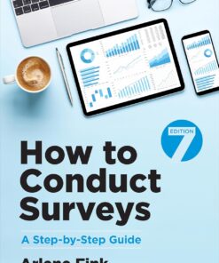 How to Conduct Surveys: A Step-by-Step Guide, 7th Edition (PDF)