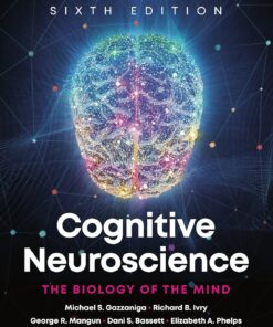 Cognitive Neuroscience: The Biology of the Mind, 6th Edition (EPUB)