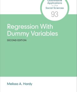 Regression With Dummy Variables (Quantitative Applications in the Social Sciences), 2nd Edition (PDF)