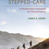 Tinnitus Stepped-Care: A Standardized Framework for Clinical Practice (PDF) Tinnitus Stepped-Care: A Standardized Framework for Clinical Practice (PDF)