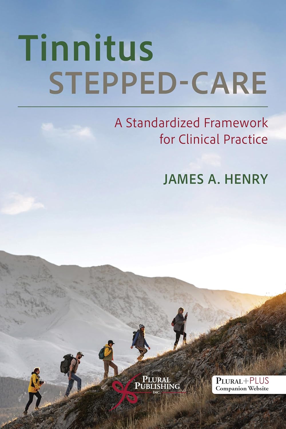 Tinnitus Stepped-Care: A Standardized Framework for Clinical Practice (PDF) Tinnitus Stepped-Care: A Standardized Framework for Clinical Practice (PDF)