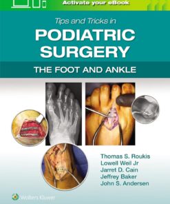 Tips and Tricks in Podiatric Surgery: The Foot and Ankle (EPUB)