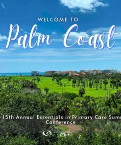 Continuing Education Company 15th Annual Essentials in Primary Care Summer Conference 2024
