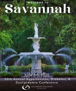 Continuing Education Company 30th Annual Hypertension, Diabetes, & Dyslipidemia Conference 2026