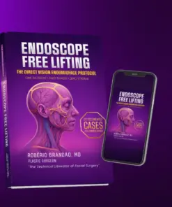 ENDOSCOPE FREE LIFTING The Direct Vision Endomidface Protocol