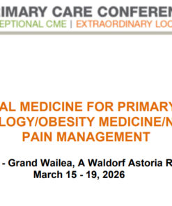 MER Primary Care Conferences Internal Medicine for Primary Care Derm Obesity Nutrition Pain Mar 15-19, 2026