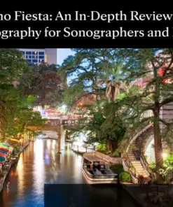 Mayo Clinic Echo Fiesta An In-Depth Review of Echocardiography for Sonographers and Physicians 2026