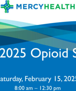 Mercy Health Opioid Summit Spring 2025