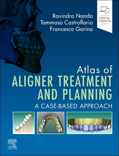 Atlas of Aligner Treatment and Planning: A Case-Based Approach (PDF) Atlas of Aligner Treatment and Planning: A Case-Based Approach (PDF)