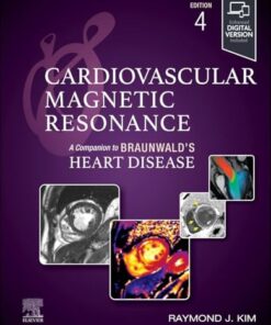 Cardiovascular Magnetic Resonance: A Companion to Braunwald’s Heart Disease, 4th edition (EPUB)