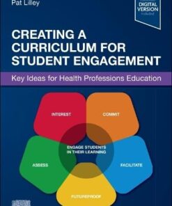 Creating a Curriculum for Student Engagement: Key Ideas for Health Professions Education (Harden Series) (EPUB)