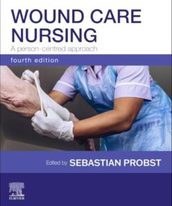 Wound Care Nursing: A Person-Centred Approach, 4th edition (EPUB)