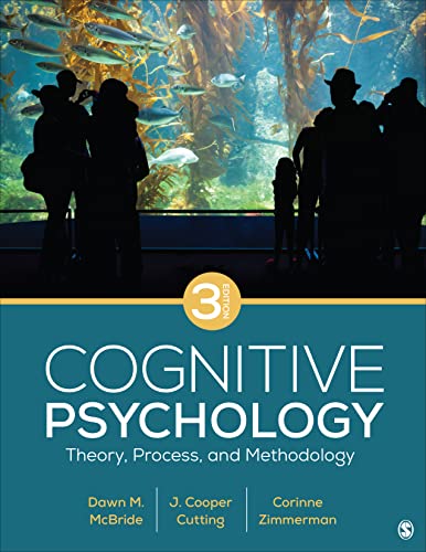 Cognitive Psychology: Theory, Process, and Methodology, 3rd Edition (PDF) Cognitive Psychology: Theory, Process, and Methodology, 3rd Edition (PDF)