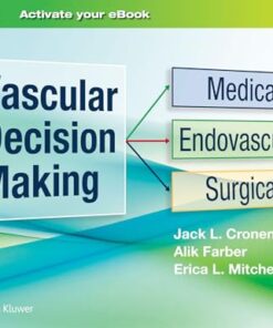 Vascular Decision Making: Medical, Endovascular, Surgical (PDF)
