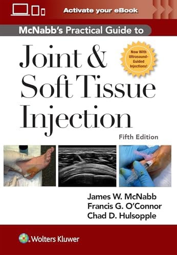 McNabb’s Practical Guide to Joint and Soft Tissue Injection, 5th edition (EPUB) McNabb’s Practical Guide to Joint and Soft Tissue Injection, 5th edition (EPUB)