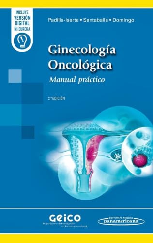 Ginecología Oncológica: Manual práctico, 2a edición (PDF) Ginecología Oncológica: Manual práctico, 2a edición (PDF)
