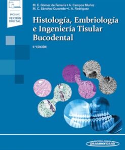 Histología, Embriología e Ingeniería Tisular Bucodental, 5a Edición (PDF)