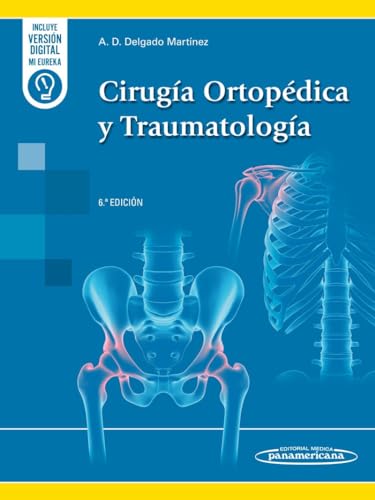 Cirugía Ortopédica y Traumatología, 6° Edición (PDF) Cirugía Ortopédica y Traumatología, 6° Edición (PDF)