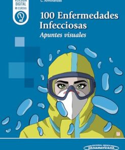 100 Enfermedades Infecciosas: Apuntes visuales (PDF)
