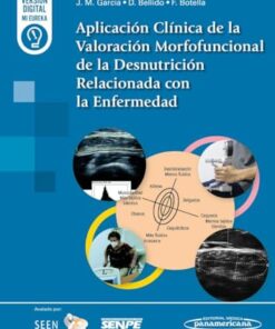 Aplicación Clínica de la Valoración Morfofuncional de la Desnutrición Relacionada con la Enfermedad (PDF)