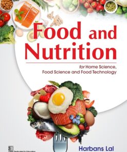 Food and Nutrition: for Home Science, Food Science and Food Technology (PDF)
