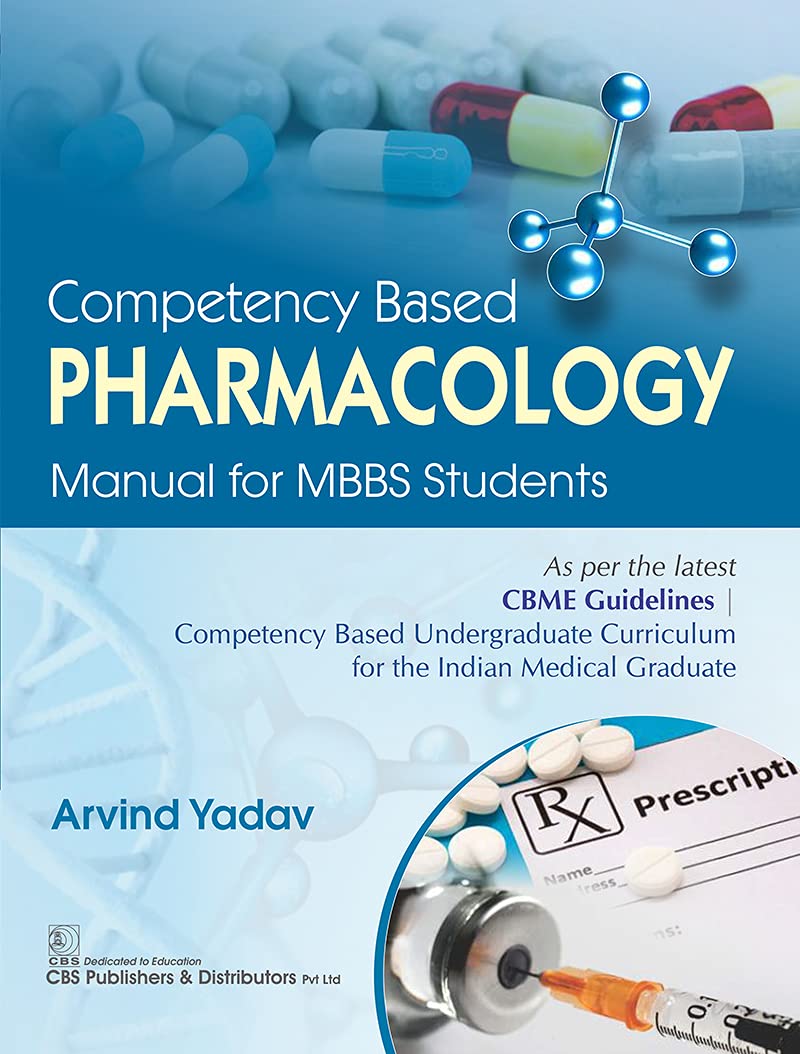 Competency Based Pharmacology Manual for MBBS Students (PDF) Competency Based Pharmacology Manual for MBBS Students (PDF)