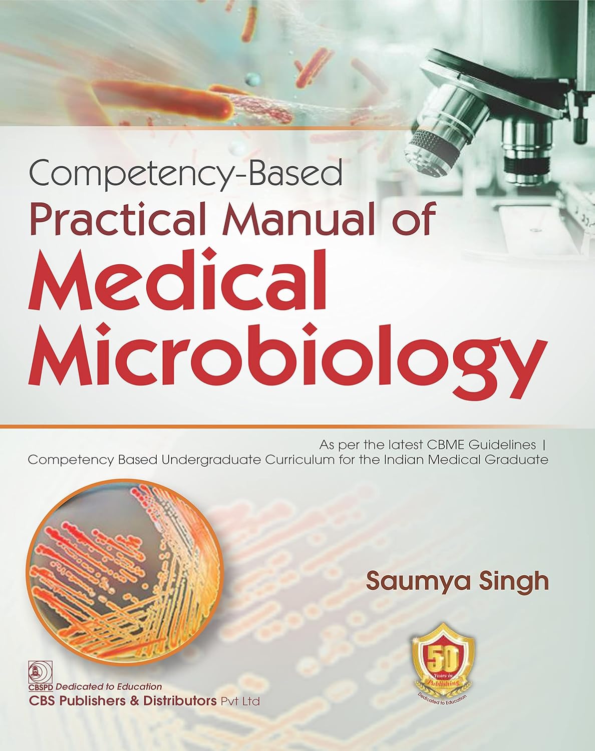 Competency Based Practical Manual of Medical Microbiology (PDF) Competency Based Practical Manual of Medical Microbiology (PDF)