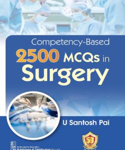 Competency-Based 2500 MCQs in Surgery (PDF)