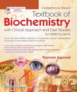 Competency-Based Textbook of Biochemistry with Clinical Approach and Case Studies for MBBS Students (PDF)