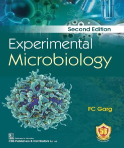 Experimental Microbiology, 2nd Edition – FC Garg (PDF)