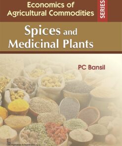Economics of Agricultural Commodities Spice and Medicinal Plants (EPUB)