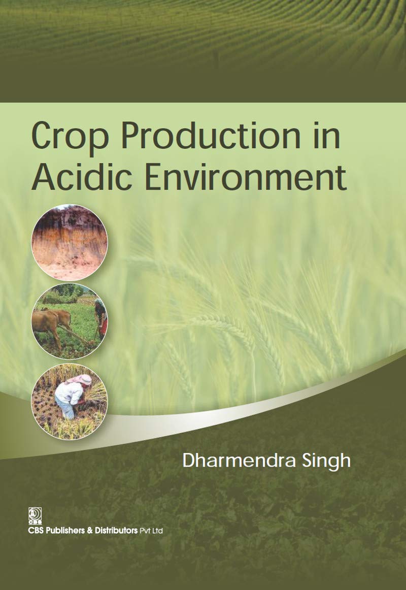 Crop Production in Acidic Environment (EPUB) Crop Production in Acidic Environment (EPUB)