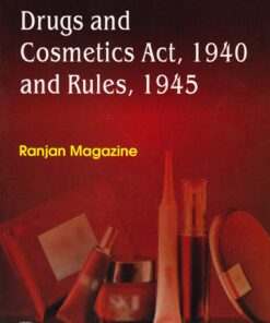 Drug and Cosmetics Act 1940 And Rules 1945 (PDF)