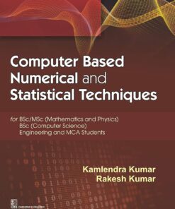 Computer Based Numerical and Statistical Techniques (PDF)