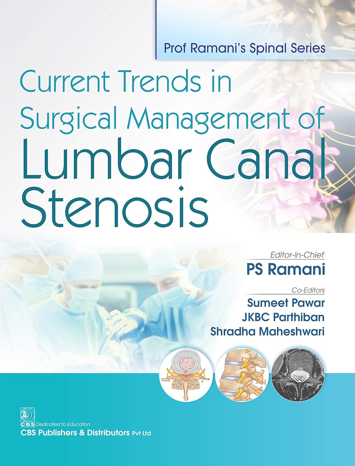 Current Trends in Surgical Management of Lumbar Canal Stenosis (PDF) Current Trends in Surgical Management of Lumbar Canal Stenosis (PDF)