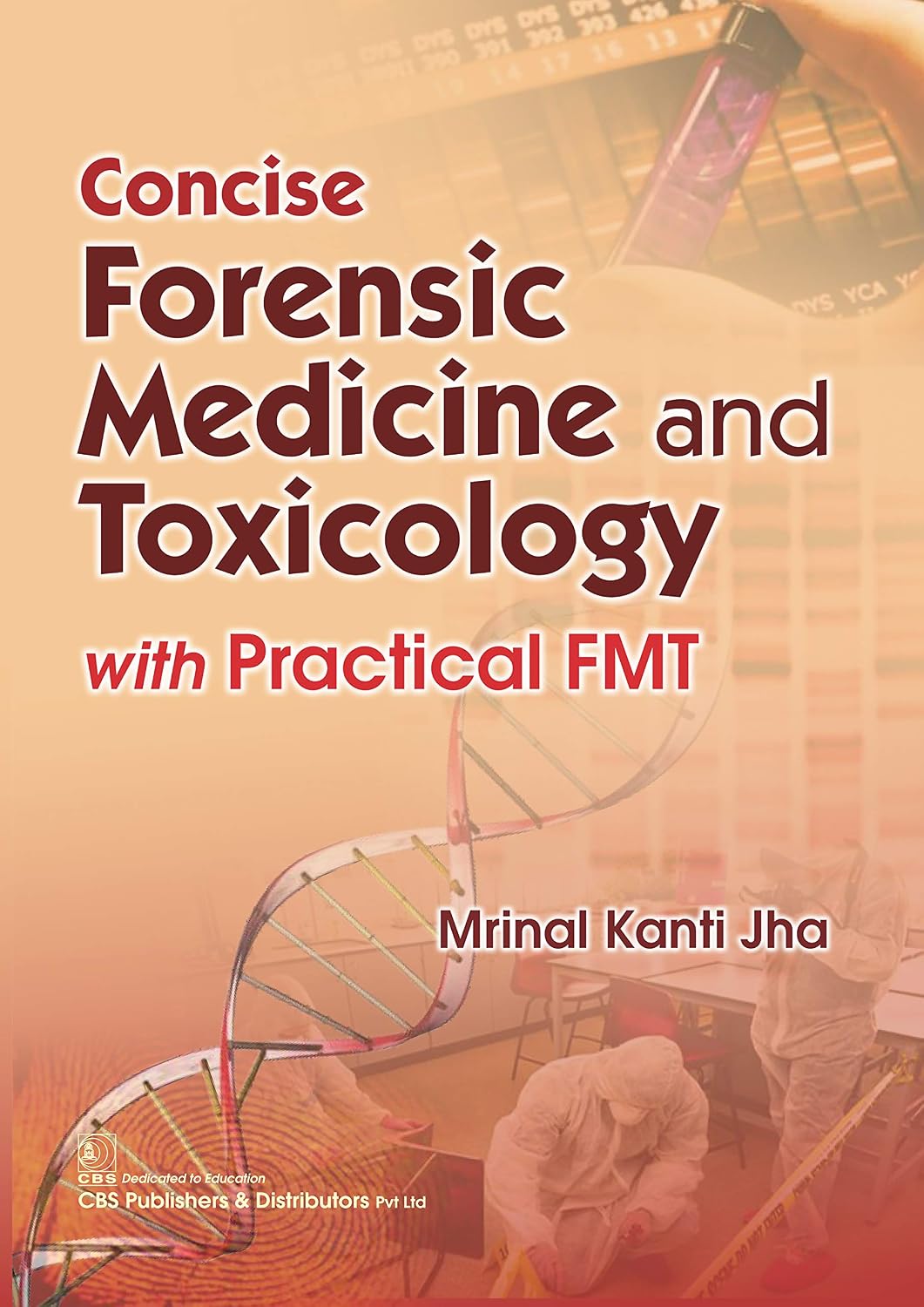 Concise Forensic Medicine and Toxicology with Practical FMT (PDF) Concise Forensic Medicine and Toxicology with Practical FMT (PDF)