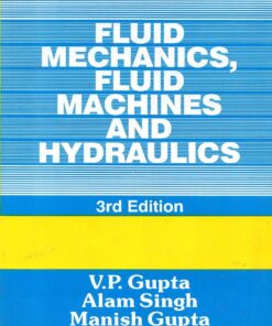 Fluid Mechanics, Fluid Machines and Hydraulics (With 500 Solved Problems), 3rd Edition (PDF)