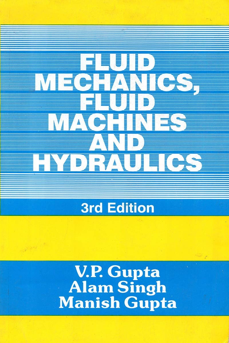 Fluid Mechanics, Fluid Machines and Hydraulics (With 500 Solved Problems), 3rd Edition (PDF)