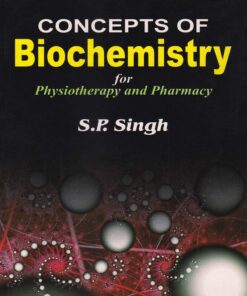 Concept of Biochemistry: For Physiotherapy and Pharmacy (PDF)
